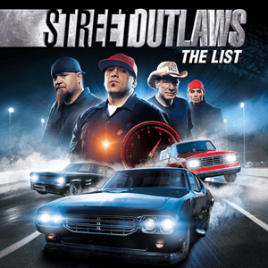 Street Outlaws The List