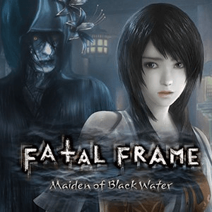 FATAL FRAME Maiden of Black Water
