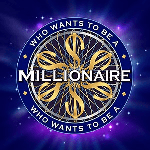 Who Wants to Be a Millionaire