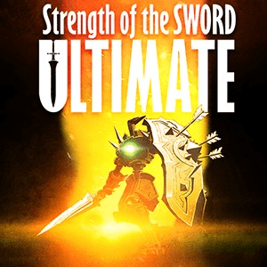 Strength of the Sword ULTIMATE