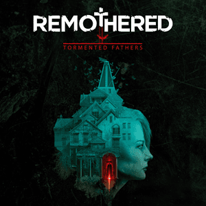 Remothered Tormented Fathers