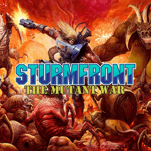 SturmFront - The Mutant War Ubel Edition