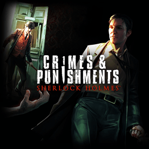Sherlock Holmes Crimes and Punishments Redux