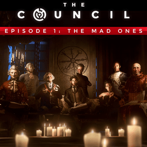 The Council - Episode 1 The Mad Ones