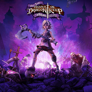 Tiny Tina's Assault on Dragon Keep A Wonderlands One-shot Adventure