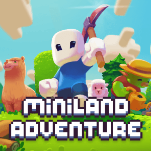 Miniland Adventure