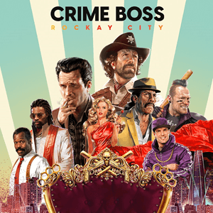 Crime Boss Rockay City