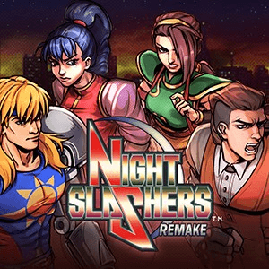 Night Slashers Remake