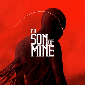 No Son Of Mine