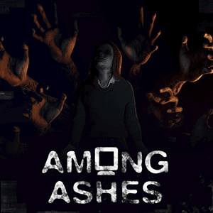 Among Ashes