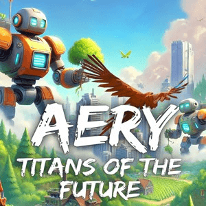 Aery Titans of the Future